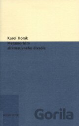 Metamorfózy alternatívneho divadla