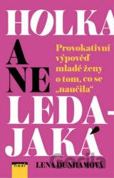 Holka a ne ledajaká