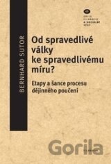 Od spravedlivé války ke spravedlivému míru?