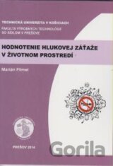 Hodnotenie hlukovej záťaže v životnom prostredí