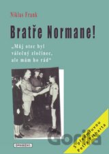 Bratře Normane!