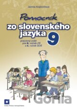 Pomocník zo slovenského jazyka 9 pre 9. ročník ZŠ a 4. ročník GOŠ