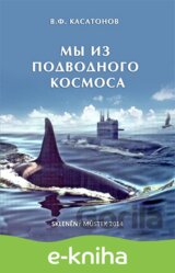 My` iz podvodnogo kosmosa / My z podmořského kosmosu