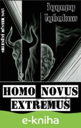 Homo Novus extremus