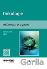 Onkologie - minimum pro praxi