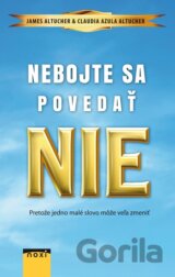 Nebojte sa povedať Nie