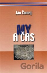 My a čas