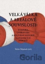 Velká válka a areálové souvislosti