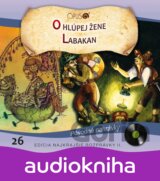 VARIOUS: NAJKRAJSIE ROZPRAVKY: O HLUPEJ ZENE: LABAKAN: 26