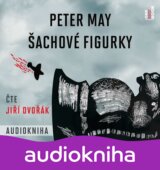Šachové figurky - CDmp3 (Čte Jiří Dvořák) (Peter May)