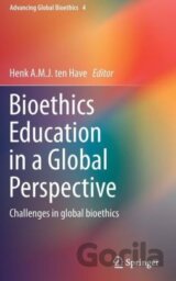 Bioethics Education in a Global Perspective