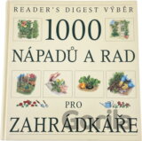 1000 nápadů a rad pro zahrádkáře