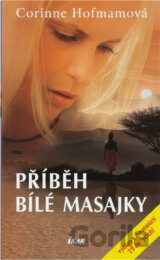 Příběh bílé Masajky