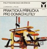 Praktická příručka pro domácí kutily