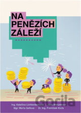 Na penězích záleží