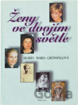 Ženy ve dvojím světle