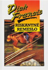 Riskantné remeslo