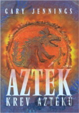 Azték : krev Aztéků