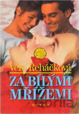 Za bílými mřížemi : autobiografický román