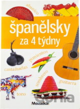 Španělsky za 4 týdny : intenzivní kurz pro začátečníky a mírně pokročilé : A1-A2