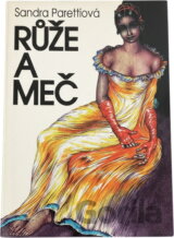 Růže a meč