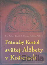 Pútnický kostol svätej Alžbety v Košiciach