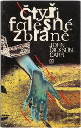 Čtyři falešné zbraně