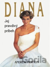 Diana : jej pravdivý príbeh