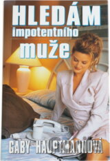 Hledám impotentního muže