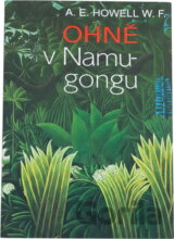 Ohně v Namugongu : příběh afrických misionářů a mučedníků