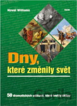 Dny, které změnily svět