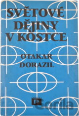 Světové dějiny v kostce : historická příručka