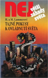 Tajné pokusy k ovládnutí světa