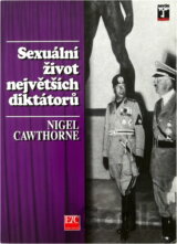 Sex a lásky největších diktátorů
