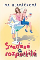 Svedené a rozpustilé