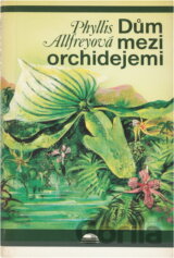 Dům mezi orchidejemi