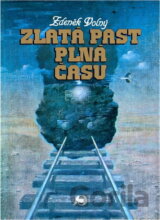 Zlatá past plná času