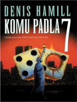 Komu padla 7
