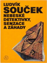 Nebeské detektivky, senzace a záhady
