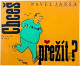 Chceš přežít?
