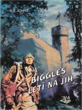 Biggles letí na jih