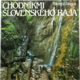Chodníkmi Slovenského raja