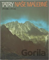 Tatry naše malebné