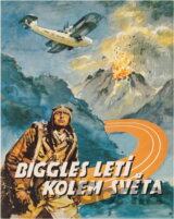 Biggles letí kolem světa
