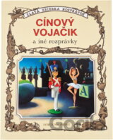 Cínový vojačik a iné rozprávky