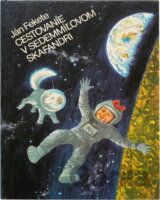Cestovanie v sedemmíľovom skafandri
