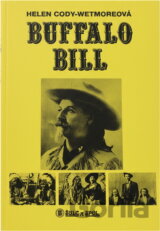 Buffalo Bill : životopis posledního skauta Divokého západu