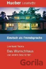 Das Wunschhaus und andere Geschichten