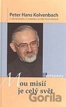 Mou misií je celý svět