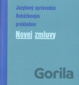 Jazykový sprievodca Roháčkovým prekladom Novej zmluvy